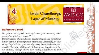 'Bepin Choudhury's Lapse of Memory' Class 8 - Chapter 4 NCERT English Audiobook