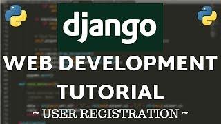 Django Tutorial - User Registration & Sign Up Page