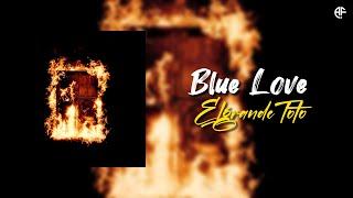 ElgrandeToto BLUE LOVE (Lyrics video)