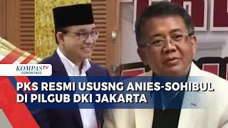 Ini Kata Pengamat Politik, Soal PKS Usung Anies Baswedan Sohibul Iman di Pilkada Jakarta