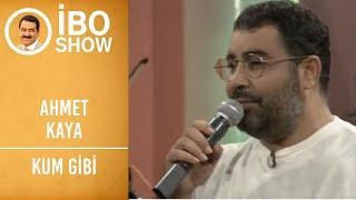 Ahmet Kaya - Kum Gibi | İbo Show