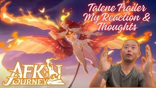 My Talene Trailer Live Reaction and Thoughts!!! [AFK Journey]