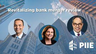 Revitalizing bank merger review