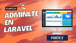 Integrar Plantilla AdminLTE Laravel - Parte 2