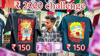 2000 rupees challenge || FS MARKET Mumbai || FASHION STREET Churchgate Mumbai