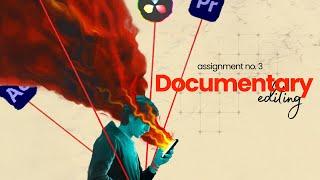 Assignment No.3 | Documentary Edit | Tharun Speaks Video Editing Course | Cohort 6.0