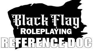 Black Flag Reference Document! | Nerd Immersion