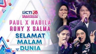 Paul x Nabila x Rony x Salma - Selamat Malam Dunia | SELEBRASI SPEKTAKULER RCTI 35