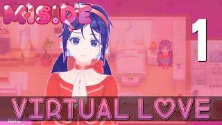 [1] Virtual Love (Let’s Play MiSide w/ GaLm)