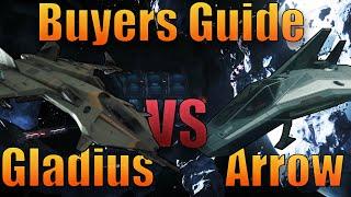 Star Citizen | Arrow vs Gladius Buying Guide | 3.18