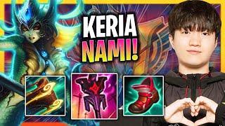 KERIA PERFECT GAME WITH NAMI SUPPORT! | T1 Keria Plays Nami Support vs Karma!  Season 2024