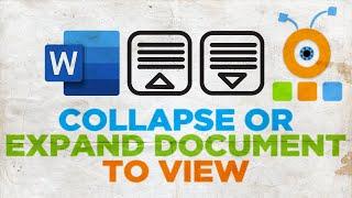 How to Collapse or Expand A Document to View it in Word