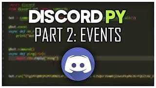 Making a Discord Bot | Part 2: Events | Discord.py 2.0