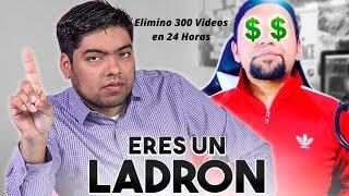 ELVICTV Borro 300 videos en Menos de 24 Horas EL LADRON