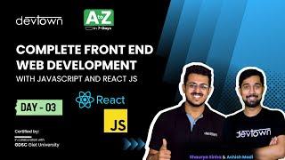 [LIVE] DAY 03 - Complete Frontend Web Development with JavaScript and ReactJS | COMPLETE in 7 - Days
