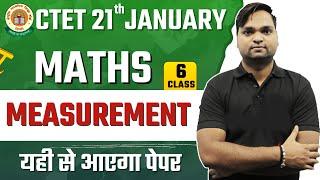 CTET Maths | Measurement | Class-06 By DK Gupta live 12pm