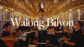 WALONG BILYON - TJ MONTERDE | LIVE SESSIONS