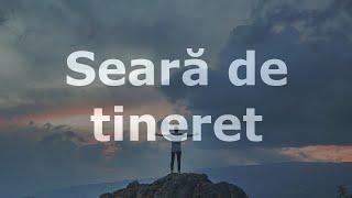 Seară de Tineret | 9 septembrie 2024