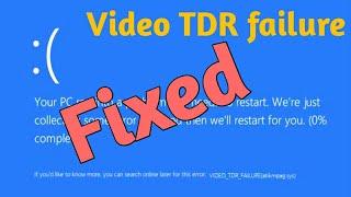 Fix VIDEO_TDR_FAILURE error HINDI