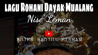 Nise' Leman ft Astoni | Lagu Rohani Dayak Mualang