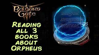 Baldur's Gate 3: Reading All 3 Books about Orpheus 