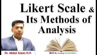 Likert Scale and Its Methods of Analysis-2/ Dr. Abdul Azeez N.P./ NPA Teaching
