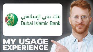 Dubai Islamic Bank DIB UAE Bank Review - Usage Experience