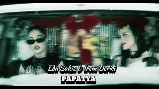 Eda Sakız & İrem Derici - Papatya