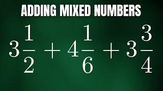 How To Add Three Mixed Numbers by Converting to Improper Fractions