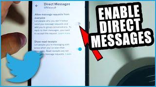 How to Enable Direct Message (DM) on Twitter (X)