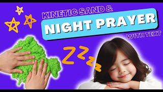 *With Text * Calming Night Prayer + Satisfying Shapes with Kinetic Sand