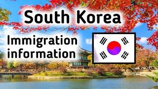 South korea immigration information | By SanjayDotcom