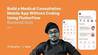 Build a Medical Consultation Mobile App Without Coding Using FlutterFlow and Firebase - Backend Only