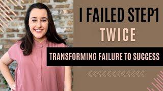 I failed STEP1 Twice | Transforming Failure into Success in Medical School