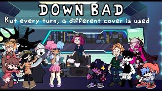 Friday Night Funkin' VS. Fever town : Down Bad, but every turn a different cover is used (BETADCIU)