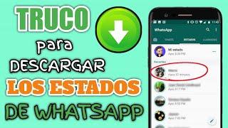 como guardar estados de Whatsapp de otra persona 2022