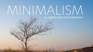 How to take MINIMALIST Landscape Images