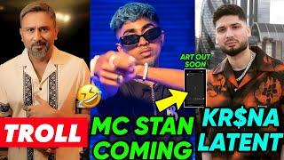 Mc Stan New Song Art  Honey Singh Troll Badshah | Krsna Coming On India's Got Latent