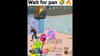 wait for pan  #shorts #bgmi @JONATHANGAMINGYT @samaxygamingYT