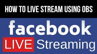 How To Live Stream On Facebook Using OBS In 2023 - Stream Key & Server URL Setup Tutorial Video