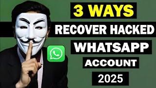 WhatsApp Hacked How to Recover Step by Step 2025 | WhatsApp hack ho jaye to kya karna chahiye