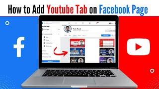 How to Add a Youtube tab on your Facebook page (2022)