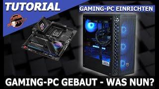 Gaming-PC gebaut - Was nun? - Gaming PC einrichten in 5 Schritten erklärt | Windows installieren