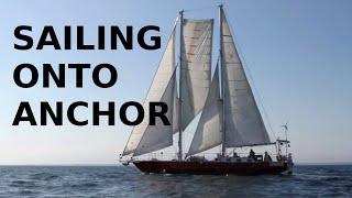 Sailing Onto Anchor