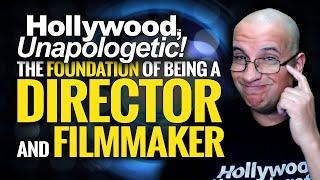 Filmmaking Essentials: Foundation of Being a Director and Filmmaker, the New Hollywood Generation