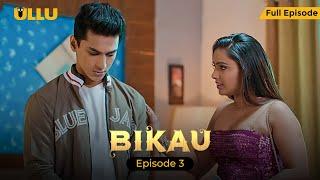 Zabaan Sambhal Ke | Bikau | Full Episode 03 | Shyna Khatri | Smita Paul | Watch Now