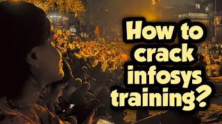 How to crack infosys training? || 5 top tips