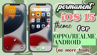 Apply Permanent iOS 15 theme for Oppo/Realme (no more trials )