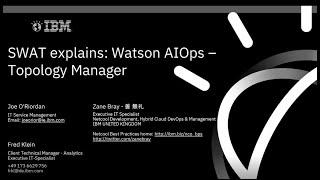 SWAT explains: Watson AIOps - Topology Manager