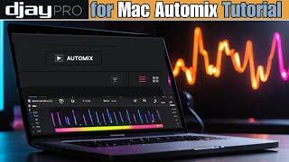 Djay Pro for Mac Automix Tutorial